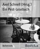 Axel Schnell (Hrsg.): Ein Pest-Lesebuch 