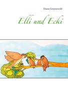 Diana Groenewold: Elli und Ecki 