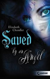 Kissed by an Angel (Band 3) - Saved by an Angel