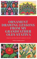 Nikolay Rantsev: Ornament Drawing Lessons from my grandfather Oles Stativa 