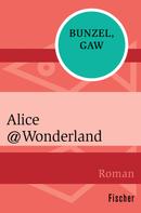 Andreas Gaw: Alice@Wonderland ★★★