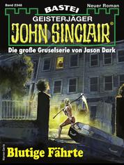 John Sinclair 2348 - Blutige Fährte