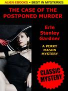 Erle Stanley Gardner: The Case of the Postponed Murder ★★★★★