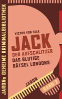Victor von Falk: Jack der Aufschlitzer ★★★