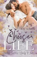 Kathrin Lichters: Choose Life: Carhill Sisters ★★★★★