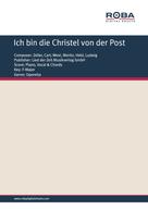 Carl Zeller: Ich bin die Christel von der Post 