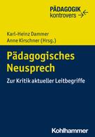 Anne Kirschner: Pädagogisches Neusprech 