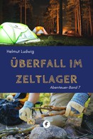 Helmut Ludwig: Überfall im Zeltlager ★★★★