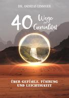 Andreas Lenniger: 40 Wege zur Genialität 
