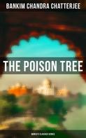 Bankim Chandra Chatterjee: The Poison Tree (World's Classics Series) 