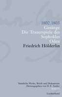 Friedrich Hölderlin: Sämtliche Werke, Briefe und Dokumente. Band 10 