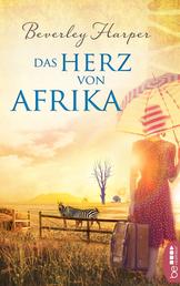 Das Herz von Afrika - Roman