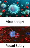 Fouad Sabry: Virotherapy 