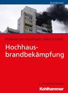 Florentin von Kaufmann: Hochhausbrandbekämpfung 