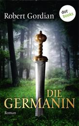 Die Germanin - Roman