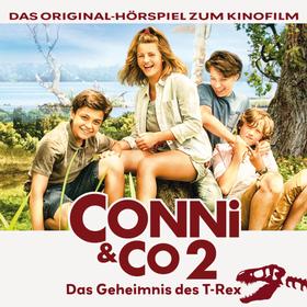 Conni & Co 2 - Das Geheimnis des T-Rex - Das Original-Hörspiel zum Kinofilm
