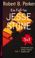 Robert B. Parker: Ein Fall für Jesse Stone BUNDLE (3in1) Vol. 3 ★★★★
