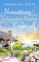 Neuanfang in der verträumten Pension in Cornwall