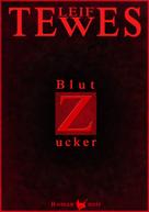 Leif Tewes: Blutzucker ★★★★