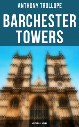 Barchester Towers (Historical Novel)