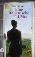 Fanny Blake: Eine italienische Affäre ★★★★