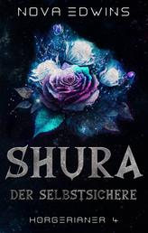 Shura, der Selbstsichere