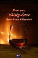 Mara Laue: Whisky-Feuer 