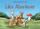 Isabella Harroider: Lilos Abenteuer 