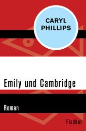 Emily und Cambridge - Roman