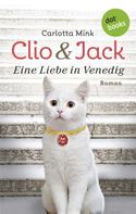 Carlotta Mink: Clio und Jack - Eine Liebe in Venedig ★★★★★