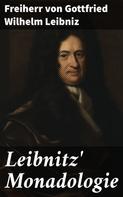 Freiherr Von Gottfried Wilhelm Leibniz: Leibnitz' Monadologie 