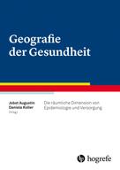 Jobst Augustin: Geografie der Gesundheit 