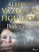 Alberto Vazquez Figueroa: Pederastas 
