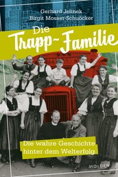 Die Trapp-Familie - Die wahre Geschichte hinter dem Welterfolg