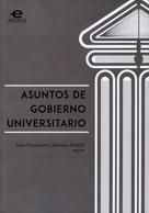 Jairo Humberto Cifuentes Madrid: Asuntos de gobierno universitario 