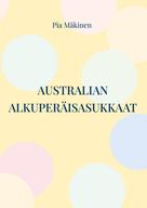 Pia Mäkinen: Australian alkuperäisasukkaat 