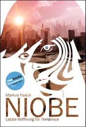 Niobe - Letzte Hoffnung für Terranova