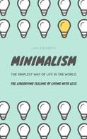 Luke Eisenberg: Minimalism...The Simplest Way Of Life In The World ★★★★★