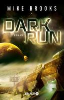 Mike Brooks: Dark Run ★★★★
