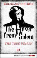 Wolfgang Hohlbein: The Hexer from Salem - The Tree Demon 