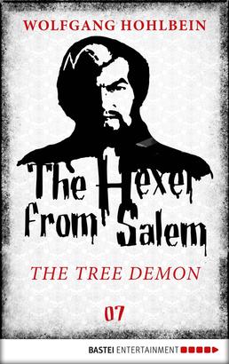The Hexer from Salem - The Tree Demon