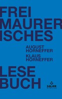 August Horneffer: Freimaurerisches Lesebuch ★★★★★