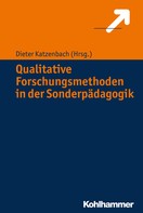 Dieter Katzenbach: Qualitative Forschungsmethoden in der Sonderpädagogik 