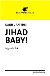 Jihad Baby!