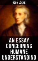John Locke: An Essay Concerning Humane Understanding 