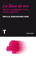 Sibylle Birkhäuser-Oeri: La llave de oro 