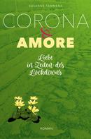 Susanne Tammena: Corona & Amore 