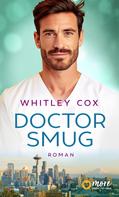 Whitley Cox: Doctor Smug ★★★★