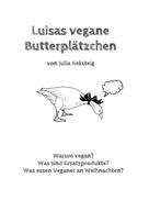Julia Keksteig: Luisas vegane Butterplätzchen 