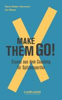 Hans-Dieter Hermann: Make them goX 